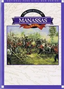 The First Battle of Manassas
