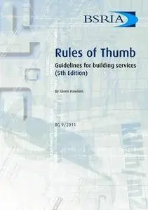 Rules of Thumb: Guidelines for Building Services