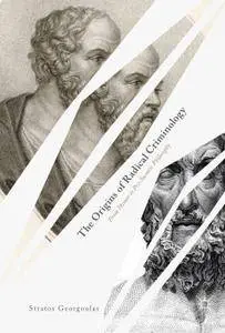 The Origins of Radical Criminology: From Homer to Pre-Socratic Philosophy (Repost)