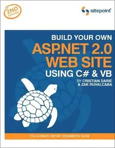 Cristian Darie, Zak Ruvalcaba"Build Your Own ASP.NET 2.0 Web Site Using C# & VB"(repost)