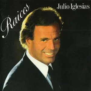 Julio Iglesias - Raices (1989)