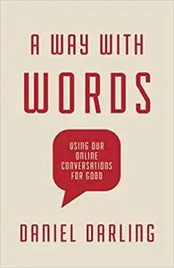 A Way with Words: Using Our Online Conversations for Good