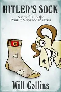 «Hitler's Sock» by Will Collins