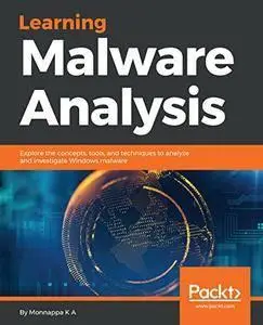 Learning Malware Analysis (repost)