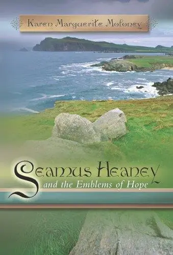 Seamus Heaney and the emblems of hope
