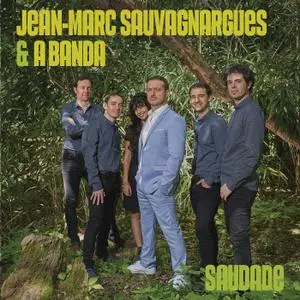 Jean-Marc Sauvagnargues - Saudade (2019)