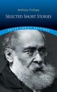 «Selected Short Stories» by Anthony Trollope