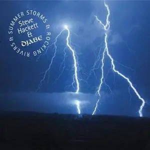 Steve Hackett & Djabe - Summer Storms & Rocking Rivers (2017)