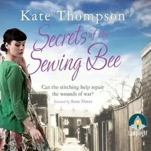 «Secrets of the Sewing Bee» by Kate Thompson