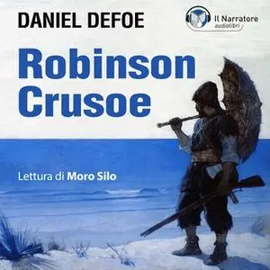 «Robinson Crusoe» by Defoe Daniel