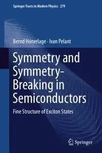 Symmetry and Symmetry-Breaking in Semiconductors: Fine Structure of Exciton States (repost)