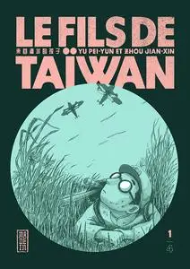 Le fils de Taïwan - Tome 01