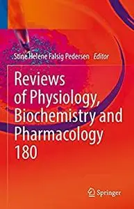 Reviews of Physiology, Biochemistry and Pharmacology