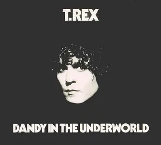 T. Rex - Dandy in the Underworld (1977) (2CD Edition)