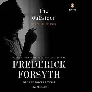 The Outsider: My Life in Intrigue [Audiobook]