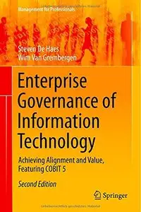 Enterprise Governance of Information Technology: Achieving Alignment and Value, Featuring COBIT 5 (repost)