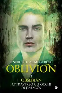 Jennifer L. Armentrout - Lux Vol. 6 - Oblivion I. Obsidian attraverso gli occhi di Daemon