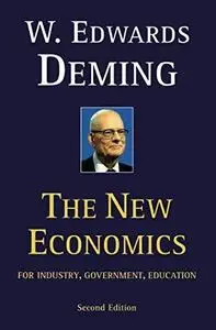 The new economics: for industry, government, education (2nd edition)