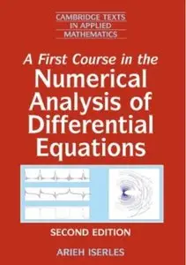 A First Course in the Numerical Analysis of Differential Equations (2nd edition)