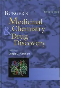 Burger's Medicinal Chemistry & Drug Discovery (6 volume set, 6th edition)