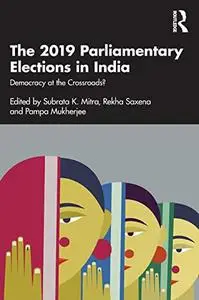 The 2019 Parliamentary Elections in India