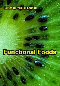 "Functional Foods" ed. by Vasiliki Lagouri