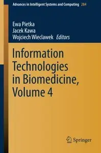 Information Technologies in Biomedicine, Volume 4