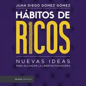 «Hábitos de ricos» by Juan Diego Gómez Gómez