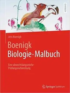 Boenigk, Biologie - Malbuch: Eine abwechslungsreiche Prüfungsvorbereitung