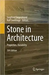 Stone in Architecture: Properties, Durability (Repost)