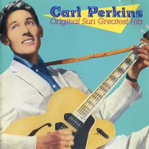 Carl Perkins - Original Sun Greatest Hits (1986) {Rhino}