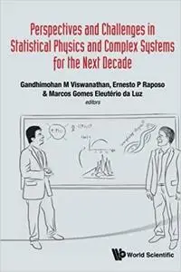 Perspectives and Challenges in Statistical Physics and Complex Systems for the Next Decade