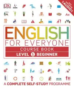 English for Everyone: Level 1: Beginner, Course Book: A Complete Self-Study Program (English For Everyone)
