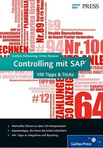 Controlling mit SAP - 100 Tipps & Tricks: Die Expertentricks zu SAP CO