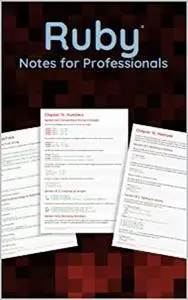 Ruby Notes for Professionals: Ruby Programmation step by step