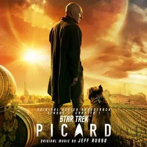 Jeff Russo - Star Trek: Picard – Season 1, Chapter 1 (Original Series Soundtrack) (2020)