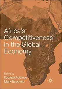 Africa’s Competitiveness in the Global Economy (Repost)