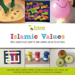 «Islamic Values» by Islam From The Start