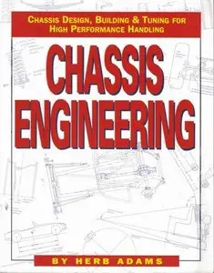 Chassis Engineering: Chassis Design, Building & Tuning for High Performance Handling
