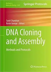 DNA Cloning and Assembly: Methods and Protocols (Methods in Molecular Biology