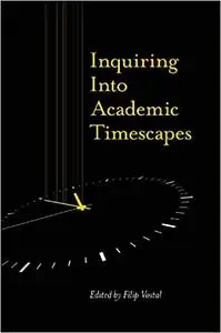 Inquiring into Academic Timescapes