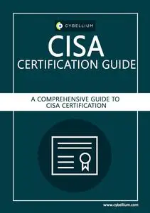 CISA Certification Guide: A Comprehensive Guide to CISA Certification