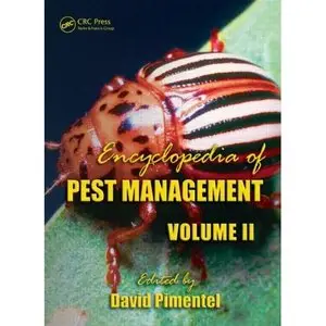 Encyclopedia of Pest Management, Volume II by David Pimentel Ph.D.