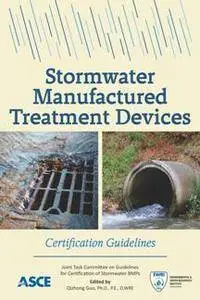 Stormwater Manufactured Treatment Devices : Certification Guidelines