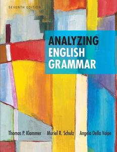 Analyzing English Grammar, 7th Edition