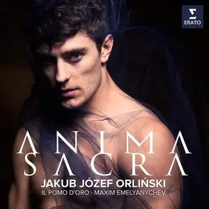 Jakub Józef Orliński, Maxim Emelyanychev, Il Pomo d’oro - Anima Sacra (2018)