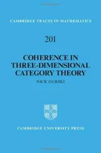 Coherence in Three-Dimensional Category Theory
