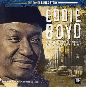 Eddie Boyd - The Sonet Blues Story (1974) [Reissue 2005]