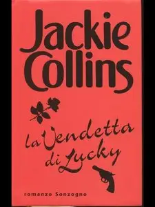 Jackie Collins - La vendetta di Lucky
