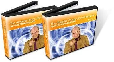 Joe Vitale - The Attractor Factor Ultimate Blueprint: Spiritual Marketing LIVE